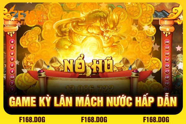 Game kỳ lân mách nước hấp dẫn