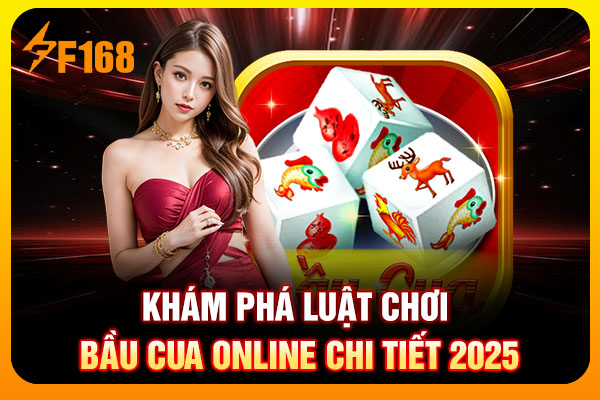Khám phá luật chơi bầu cua online chi tiết 2025 Khám phá luật chơi bầu cua online chi tiết 2025