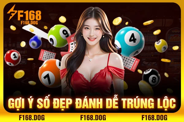 Gợi ý số đẹp đánh dễ trúng lộc Gợi ý số đẹp đánh dễ trúng lộc